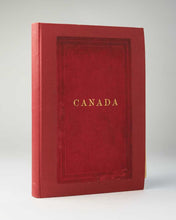 Load image into Gallery viewer, Colonial and Indian Exhibition. London, 1886. Canada; Its History, Productions, and …