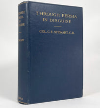 Load image into Gallery viewer, Through Persia in Disguise with Reminiscences of the Indian Mutiny. Part …