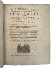 Load image into Gallery viewer, Pharsalia. Sive Belli Civilis Libri Decem Cum scholiaste, hucusque inedito, et …