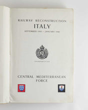 Load image into Gallery viewer, Railway Reconstruction Italy. September 1943 - January 1946