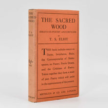 Load image into Gallery viewer, The Sacred Wood. Essays on Poetry and Criticism