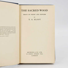Load image into Gallery viewer, The Sacred Wood. Essays on Poetry and Criticism