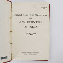 Load image into Gallery viewer, Official History of Operations on the N. W. Frontier of India …