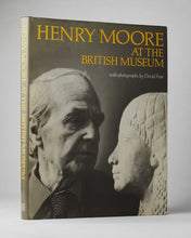 Load image into Gallery viewer, Henry Moore at the British Museum. With photographs by David Finn