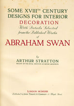 Load image into Gallery viewer, Some XVIIIth Century Designs For Interior Decoration With Details Selected from