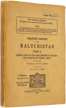 Load image into Gallery viewer, Military Report on Baluchistan. Part I … (2nd Edition, 1929 …