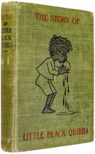 Load image into Gallery viewer, The Story of Little Black Quibba
