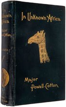 Load image into Gallery viewer, In Unknown Africa; A Narrative of Twenty Months Travel and Sport …