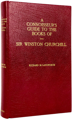 A Connoisseur's Guide to the Books of Sir Winston Churchill