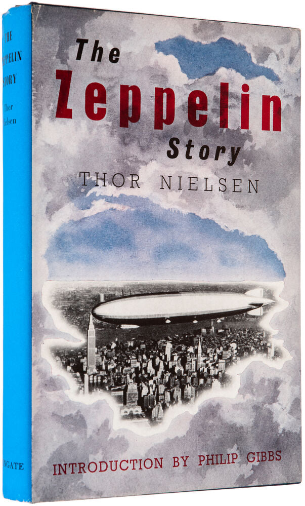 NIELSEN, Thor. The Zeppelin Story. The Life of Hugo Eckener … transla