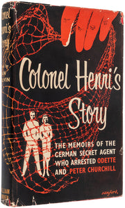 Colonel Henri's Story. The War Memoirs of Hugo Bleicher, Former German …