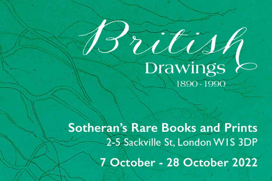 Drawing in Britain 1890-1990. Exhibition at Sotheran's