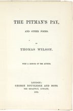 Load image into Gallery viewer, WILSON, Thomas. The Pitman's Pay.
