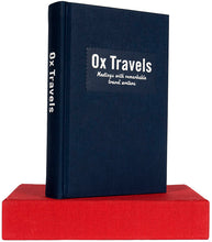 Load image into Gallery viewer, OXFAM. Ox Travels. Meetings of Remarkable Travel Writers. Introduced by Michael Palin. Edited by Mark Ellingham, Peter Florence and Barnaby Rogerson.