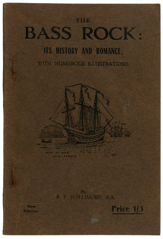 The Bass Rock: its history and romance. With numerous illustrations