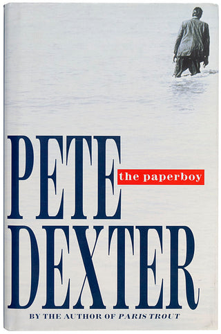 DEXTER, Pete. The Paperboy.