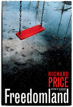 Load image into Gallery viewer, PRICE, Richard. Freedomland.