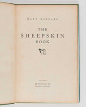 Load image into Gallery viewer, BARNARD, Mary. The Sheepskin Book.