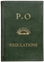 Load image into Gallery viewer, SHIPPING - Regulations, Instructions and Advice for Officers in the Service of Peninsular &amp; Oriental Steam Navigation Company.