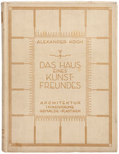 Load image into Gallery viewer, BREUHAUS, Fritz August. Das Haus Eines Kunstfreundes.