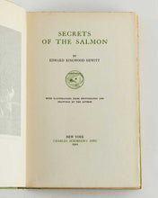 Load image into Gallery viewer, HEWITT, Edward Ringwood. Secrets of the Salmon.