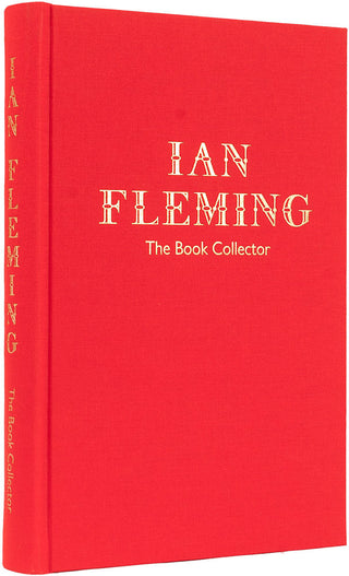 [FLEMING, Ian.] Ian Fleming & Book Collecting.