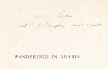 Load image into Gallery viewer, DOUGHTY, Charles M. Wanderings in Arabia ... being an Abridgement of "Travels in Arabia Deserta". Arranged with Introduction by Edward Garnett.