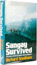 Load image into Gallery viewer, SNAILHAM, Richard Sangay Survived. The Story of the Ecuador Volcano Disaster.