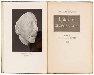MORGAN, Charles. Epitaph on George Moore.