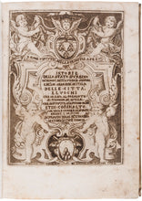 Load image into Gallery viewer, CIMARELLI, Vicenzo Maria. Istorie dello Stato d'Urbino da' Senoni detta Umbria Senonia e de lor gran fatti in Italia, delle città, e luochi che in essa al presente si trovano, di quelle che distrutte gia furono famose et di Corinalto che dalle ceneri di…