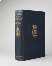Load image into Gallery viewer, JELLICOE of Scapa, Admiral Viscount. The Crisis of the Naval War.