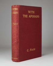 Load image into Gallery viewer, FIELD, Claud. With the Afghans. [[bmid:2106800]]