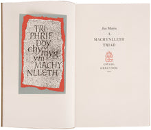 Load image into Gallery viewer, MORRIS, Jan. A Machynlleth Triad.