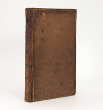 Load image into Gallery viewer, FORDYCE, George. Elements of the practice of physic. Part the first. Containing the natural history of the human body.