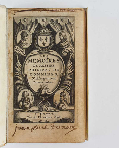 Les Memoires de Messire Philippe de Commines, Sr. d'Argenton. Derniere édition