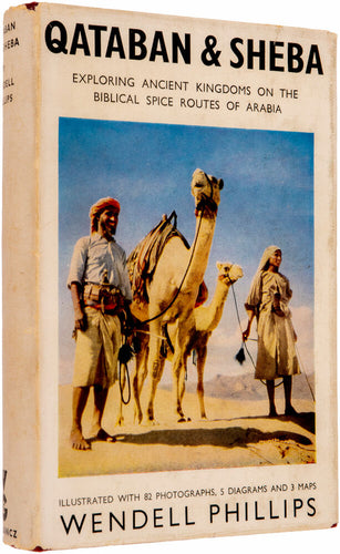 Qataban and Sheba. Exploring Ancient Kingdoms on the Biblical Spice Routes …