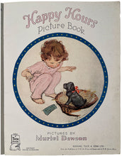 Load image into Gallery viewer, DAWSON, Muriel (illustrator). Happy Hours Picture Book.