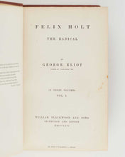 Load image into Gallery viewer, ELIOT, George. Felix Holt. The Radical. [[bmid:2113623a]]