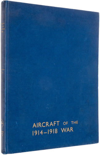 Aircraft of the 1914 - 1918 War