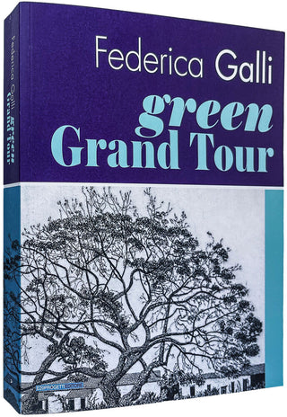 GALLI, Federica. Green Grand Tour.