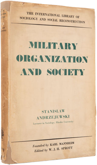 ANDRZEJEWSKI, Stanislaw. Military Organization and Society … with a fireword by A.R. Radcliffe-Brown.