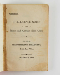 Intelligence Notes on British and German East Africa. Prepared by the …