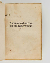 Load image into Gallery viewer, [PSEUDO-AUGUSTINUS.] Sermones Sancti Augustini ad heremitas.