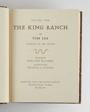 Load image into Gallery viewer, LEA, Tom. The King Ranch. [[bmid:2115520c]]