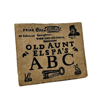 Load image into Gallery viewer, Old Aunt Elspa&#39;s ABC. We&#39;ll soon learn to read, Then - how …