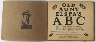 [ABC.] Joseph CRAWHALL II. Old Aunt Elspa's ABC. We'll soon learn to read, Then - how clever we'll be. [[bmid:2116197a]]