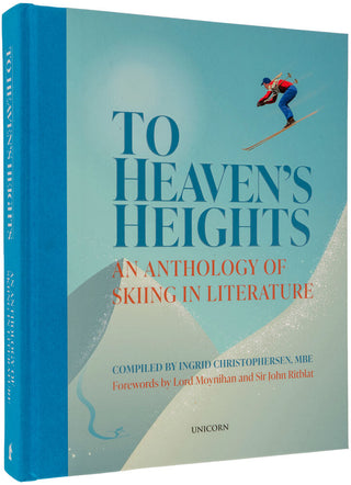 CHRISTOPHERSEN, Ingrid [ compiled and edited ]. To Heaven's Heights. An Anthology of Skiing in Literature.