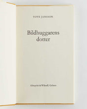Load image into Gallery viewer, JANSSON, Tove ( author ). Bildhuggarens Dotter [The Sculptor&#39;s Daughter: a childhood memoir].