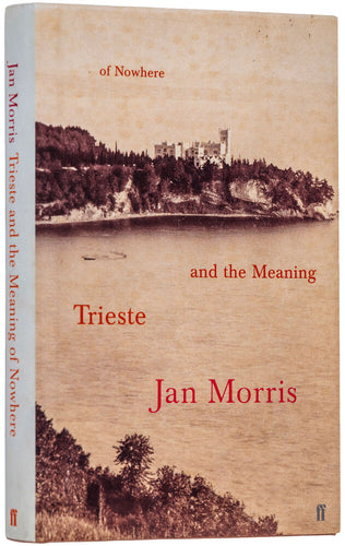 Trieste and the Meaning of Nowhere