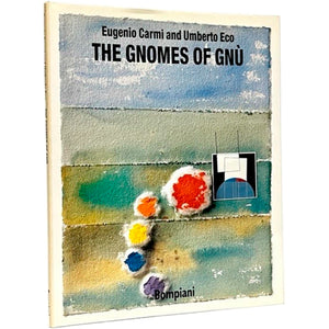 ECO, Umberto (author). Eugenio CARMI (illustrator). The Gnomes of Gnù.